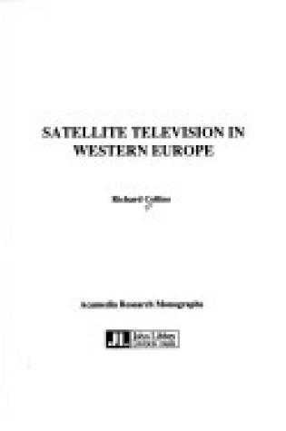 Cover of Satellite Television in Western Europe