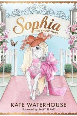 Cover of Sophia the Show Pony