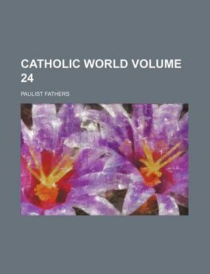 Book cover for Catholic World Volume 24