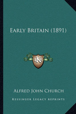 Book cover for Early Britain (1891) Early Britain (1891)