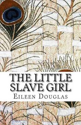 Book cover for The Little Slave Girl