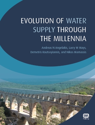 Book cover for Evolution of Water Supply Through the Millennia