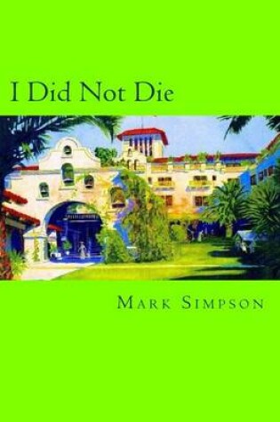 Cover of I Did Not Die