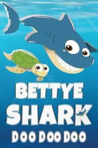 Cover of Bettye Shark Doo Doo Doo