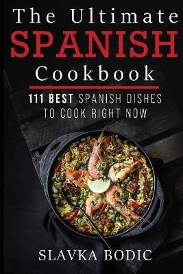 Cover of The Ultimate Spanish Cookbook