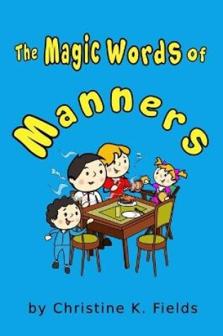 Cover of The Magic Words Of Manners