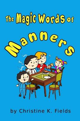 Book cover for The Magic Words Of Manners