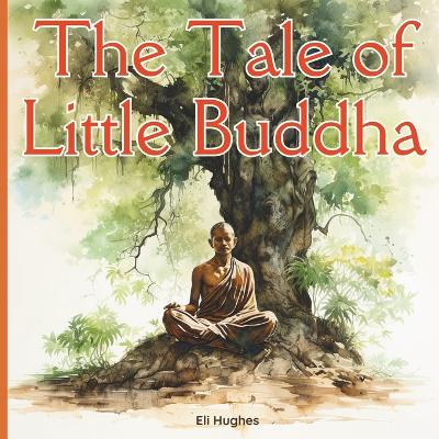 Book cover for The Tale of Little Buddha