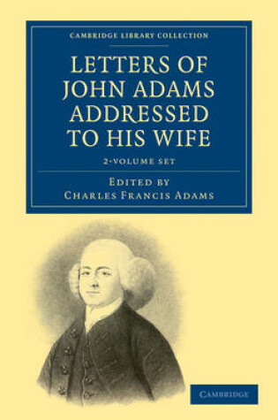 Cover of Letters of John Adams Addressed to his Wife 2 Volume Set