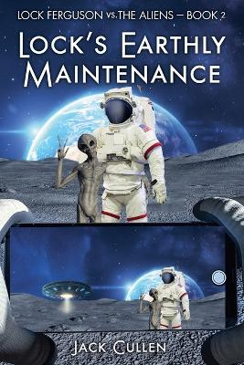 Cover of Lock's Earthly Maintenance