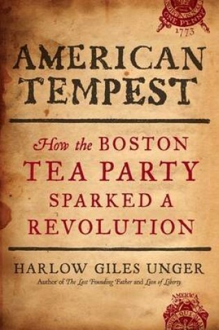 Cover of American Tempest: How the Boston Tea Party Sparked a Revolution