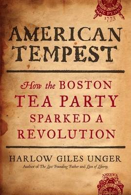 Book cover for American Tempest: How the Boston Tea Party Sparked a Revolution