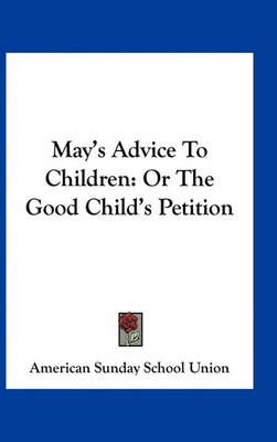 Book cover for May's Advice to Children