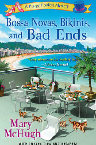 Cover of Bossa Novas, Bikinis, And Bad Ends