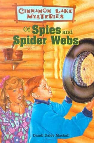 Cover of Of Spies and Spider Webs
