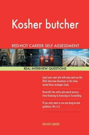 Cover of Kosher Butcher Red-Hot Career Self Assessment; 1184 Real Interview Questions