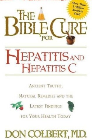 Cover of The Bible Cure for Hepatitis and Hepatitis C