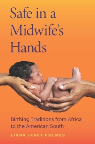 Cover of Safe in a Midwife's Hands