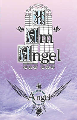 Book cover for I Am Angel