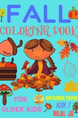Cover of Fall Coloring Book for Older Kids