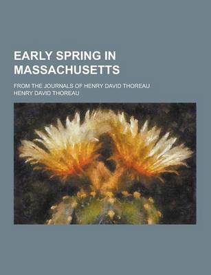 Book cover for Early Spring in Massachusetts; From the Journals of Henry David Thoreau