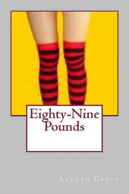 Cover of Eighty-Nine Pounds