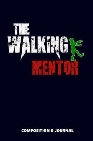 Cover of The Walking Mentor