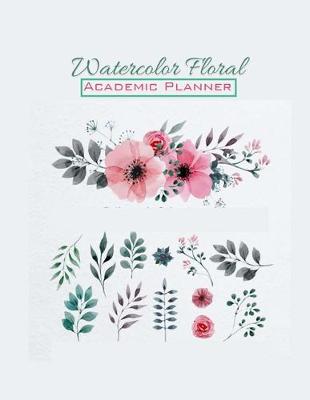 Book cover for Watercolor Floral Academic Planner