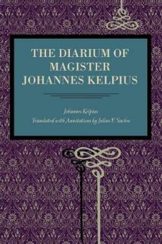 Cover of The Diarium of Magister Johannes Kelpius