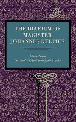 Cover of The Diarium of Magister Johannes Kelpius