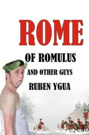 Cover of Rome of Romulus and Other Guys