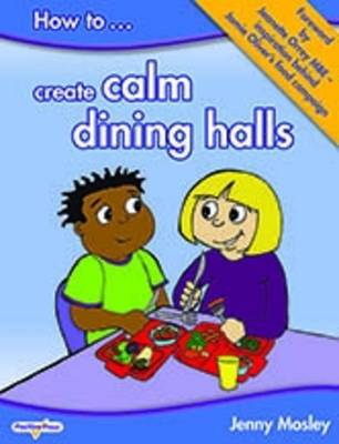 Book cover for How to Create Calm Dining Halls