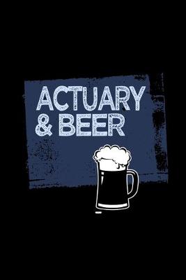 Book cover for Actuary & beer