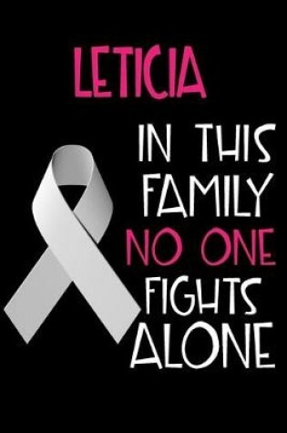 Cover of LETICIA In This Family No One Fights Alone