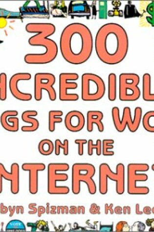 Cover of 300 Incredible Things for Women on the Internet