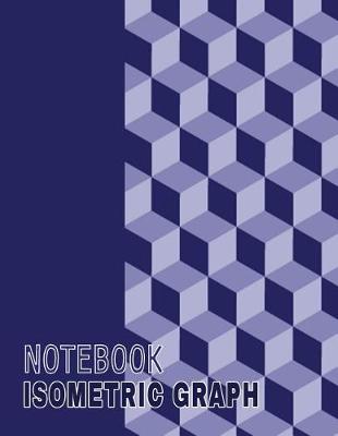 Book cover for Isometric Graph Notebook