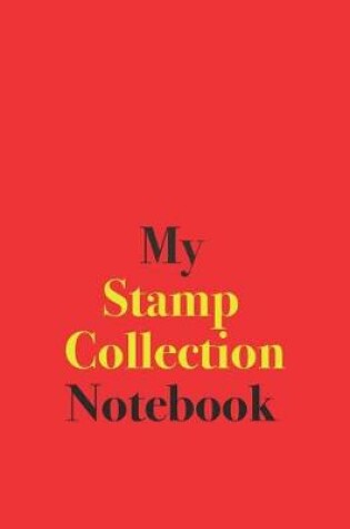 Cover of My Stamp Collection Notebook
