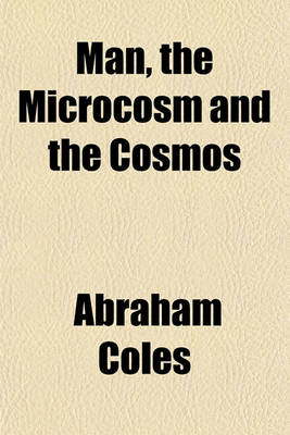 Book cover for Man, the Microcosm and the Cosmos