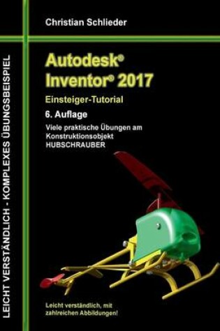 Cover of Autodesk Inventor 2017 - Einsteiger-Tutorial Hubschrauber