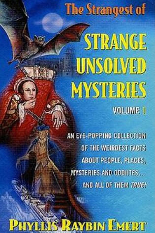 Cover of The Stranges of Strange Unsolved Mysteries