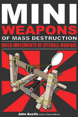 Book cover for Mini Weapons of Mass Destruction