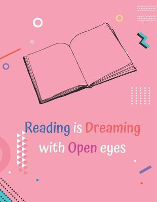 Book cover for Reading Is Dreaming With Open Eyes