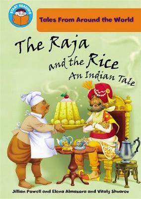 Book cover for The Raja and the Rice: an Indian Tale