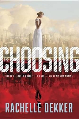 Book cover for The Choosing