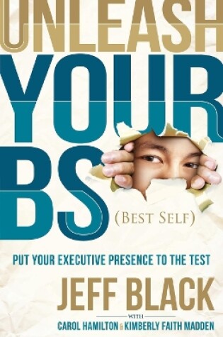 Cover of Unleash Your BS (Best Self)
