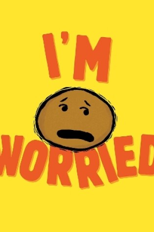 Cover of I'm Worried