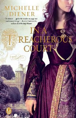 Book cover for In a Treacherous Court