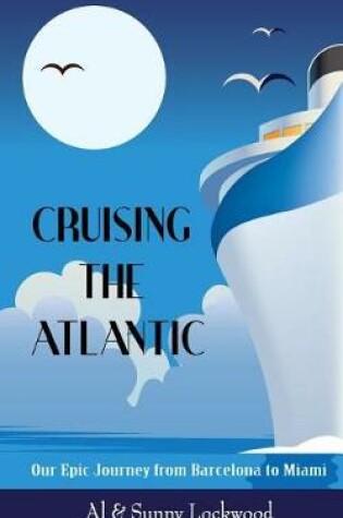 Cover of Cruising the Atlantic