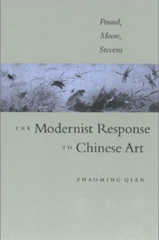 Cover of The Modernist Response to Chinese Art