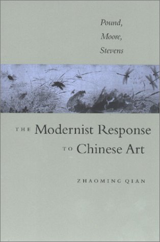 Book cover for The Modernist Response to Chinese Art